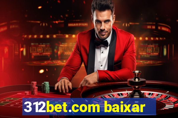 312bet.com baixar